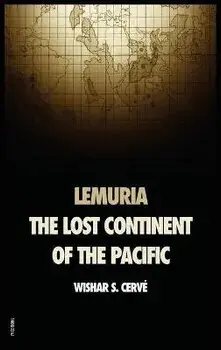 Lemuria: The lost continent of the Pacific, Hardcover/Wishar S. Cervé