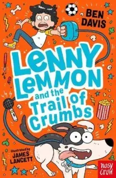 Lenny Lemmon and the Trail of Crumbs, Paperback/Ben Davis