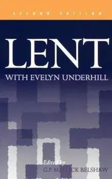 Lent with Evelyn Underhill, Paperback/Evelyn Underhill