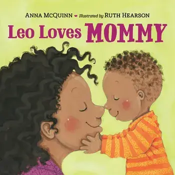 Leo Loves Mommy, Board book/Anna McQuinn