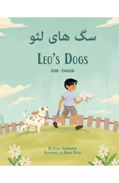 Leo's Dogs (Dari-English): سگ های لئو - Ellen Skowronski