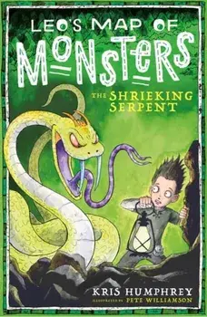 Leo's Map of Monsters: The Shrieking Serpent. 1, Paperback/Kris Humphrey