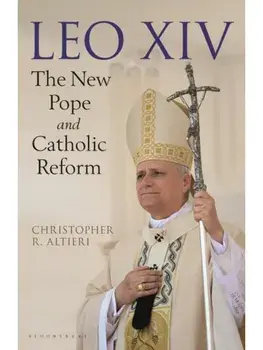 Leo XIV. The New Pope and Catholic Reform, Paperback/Christopher R. Altieri