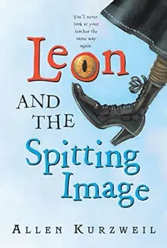 Leon and the Spitting Image, Paperback/Allen Kurzweil