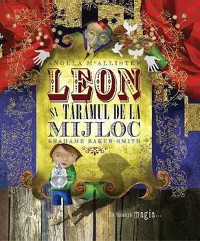 Leon si Taramul de la Mijloc/Angela McAllister