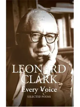 Leonard Clark: Every Voice. Selected Poems, Paperback/***