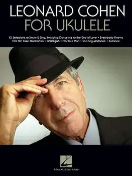 Leonard Cohen for Ukulele, Paperback/Leonard Cohen