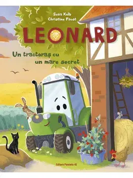 Leonard. Un tractoras cu un mare secret/Suza Kolb, Christine Faust