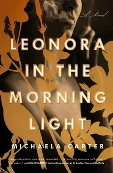 Leonora in the Morning Light, Paperback/Michaela Carter