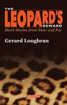 Leopard's Reward. Short Stories from Near and Far, Paperback/Gerard Loughran