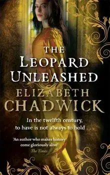 Leopard Unleashed, Paperback/Elizabeth Chadwick