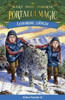 Leopardul zapezii. Seria Portalul magic Nr. 28/Mary Pope Osborne
