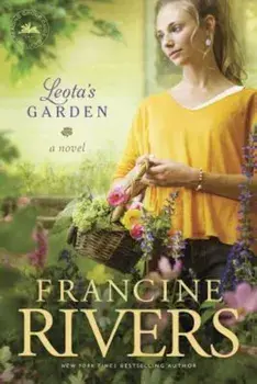 Leota's Garden, Paperback/Francine Rivers