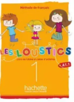 Les Loustics 6 niveaux. Livre de l'eleve + cahier d'activites 1 (A1.1) + C/Hugues Denisot