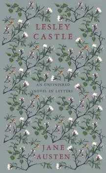Lesley Castle. An Unfinished Novel in Letters, Paperback/Jane Austen