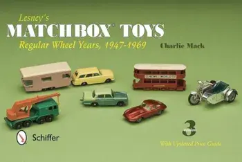 Lesney's Matchbox Toys: Regular Wheel Years, 1947-1969, Paperback/Charlie Mack