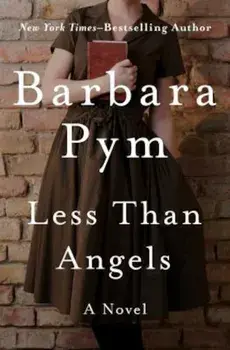 Less Than Angels, Paperback/Barbara Pym