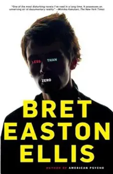 Less Than Zero, Paperback/Bret Easton Ellis