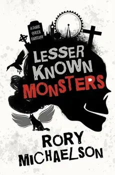 Lesser Known Monsters, Paperback/Rory Michaelson