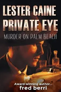 Lester Caine Private Eye Murder on Palm Beach, Paperback/Fred Berri