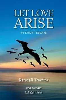 Let Love Arise, Paperback/Randall Tremba
