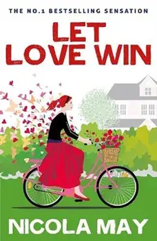 Let Love Win. New ed, Paperback/Nicola May