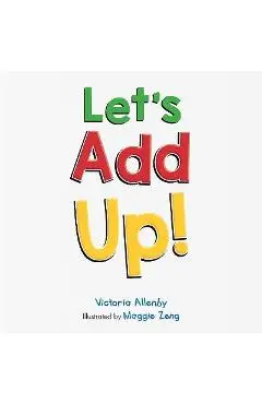 Let's Add Up! - Victoria Allenby