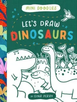 Let's Draw Dinosaurs, Paperback/Gina Perry