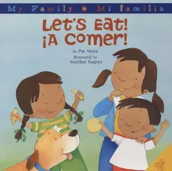 Let's Eat!/A Comer!, Hardcover/Pat Mora
