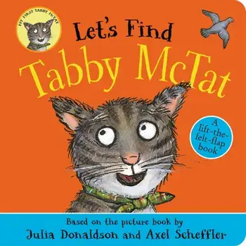 Let's Find Tabby McTat, Board book/Julia Donaldson