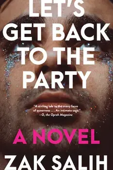 Let's Get Back to the Party, Paperback/Zak Salih