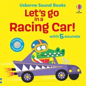 Let's go in a Racing Car!, Board book/Sam Taplin