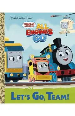 Let's Go, Team! (Thomas & Friends: All Engines Go) - Golden Books