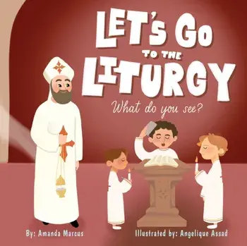 Let's go to the Liturgy: What you see?, Paperback/Amanda Marcus