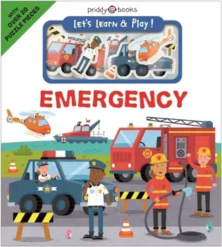 Let's Learn & Play! Emergency, Board book/Roger Priddy