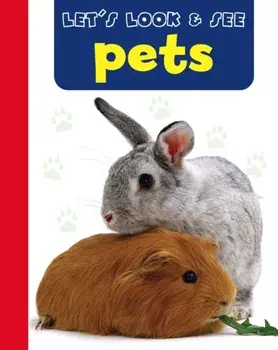 Let's Look & See: Pets, Board book/***