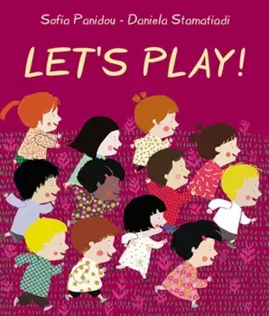 Let's Play!, Hardback/Sophia Panidou