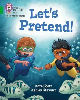 Let's Pretend!. Band 05/Green, Paperback/Kate Scott