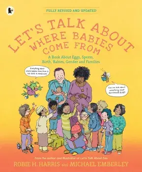 Let's Talk About Where Babies Come From, Paperback/Robie H. Harris