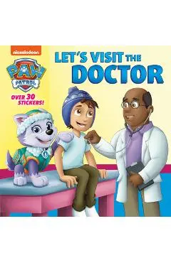 Let's Visit the Doctor (Paw Patrol) - Random House