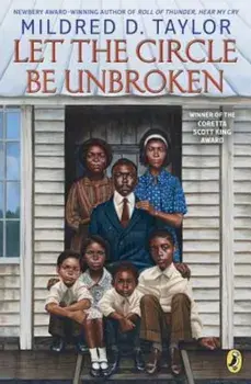 Let the Circle Be Unbroken, Paperback/Mildred D. Taylor