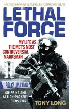 Lethal Force, Paperback/Tony Long