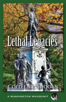 Lethal Legacies, Paperback/Colleen Shogan
