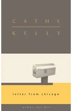 Letter from Chicago - Cathy Kelly