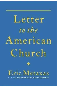 Letter to the American Church - Eric Metaxas
