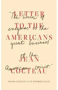 Letter to the Americans - Jean Cocteau
