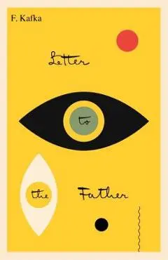 Letter to the Father/Brief an Den Vater: Bilingual Edition - Franz Kafka