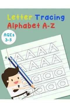 Letter Tracing Alphabet A-Z: Handwriting Workbook and Practice for Kids Ages 3-5, Letter Tracing Book for Preschoolers, The Funniest ABC Book - Babyboss P. K.