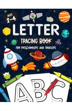 Letter Tracing Book for Preschoolers and Toddlers: Homeschool, Preschool Skills for Age 2-4 Year Olds (Big ABC Books) Trace Letters and Numbers Workbo - Thorfun Y