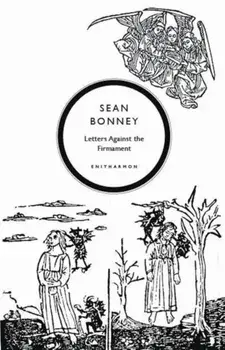Letters Against the Firmament, Paperback/Sean Bonney